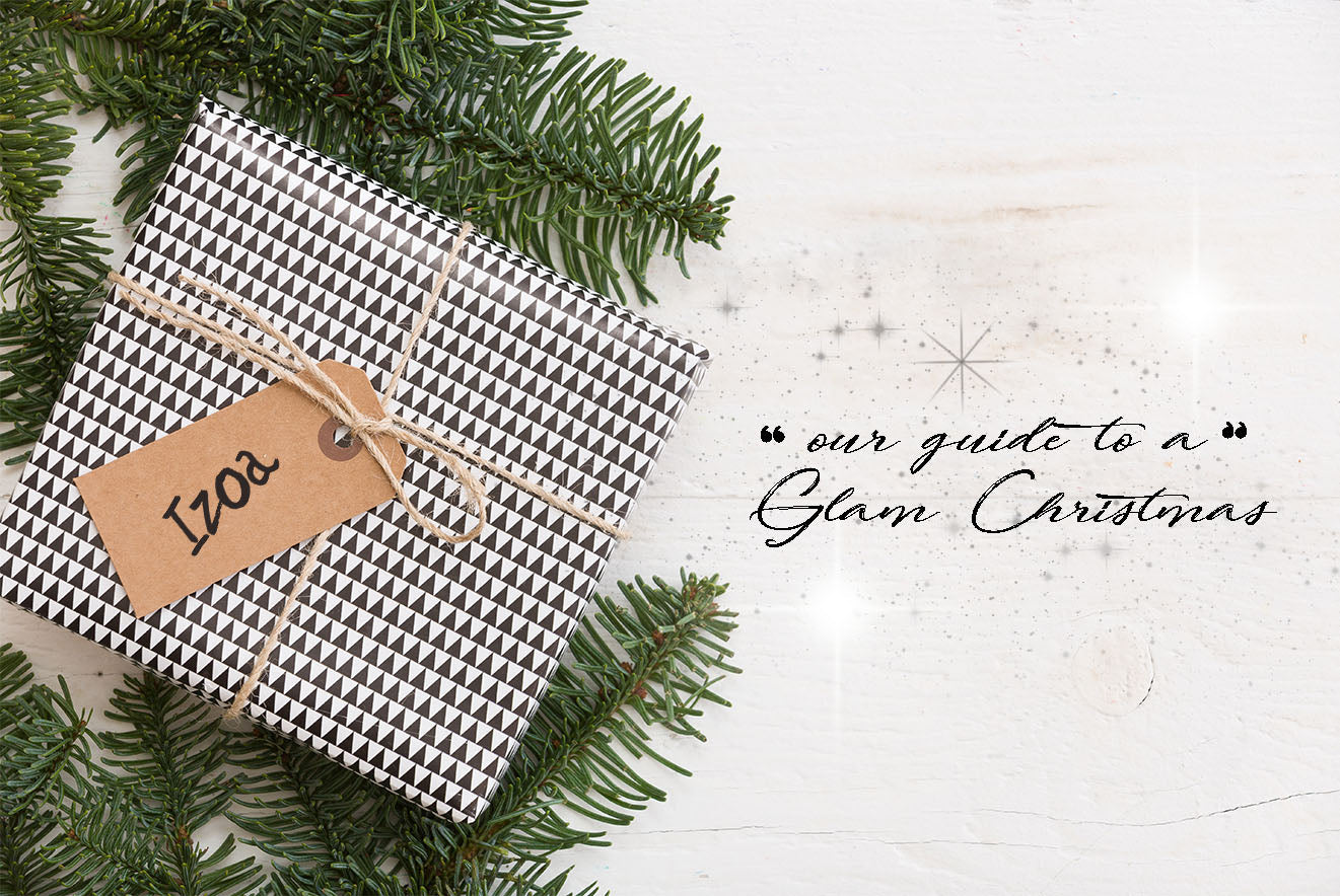 Our Guide to a Glam Christmas